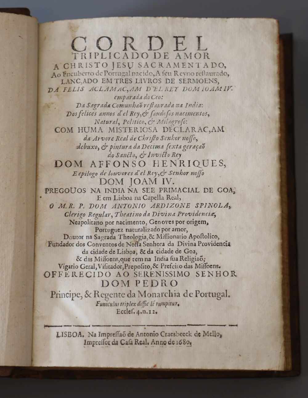 Spinola, Ardizzone Antonio, 1609-1697- Cordel triplicado de amor …, 8vo, Antonio Craesbeeck de Mello, rebound mottled sheep, with 3